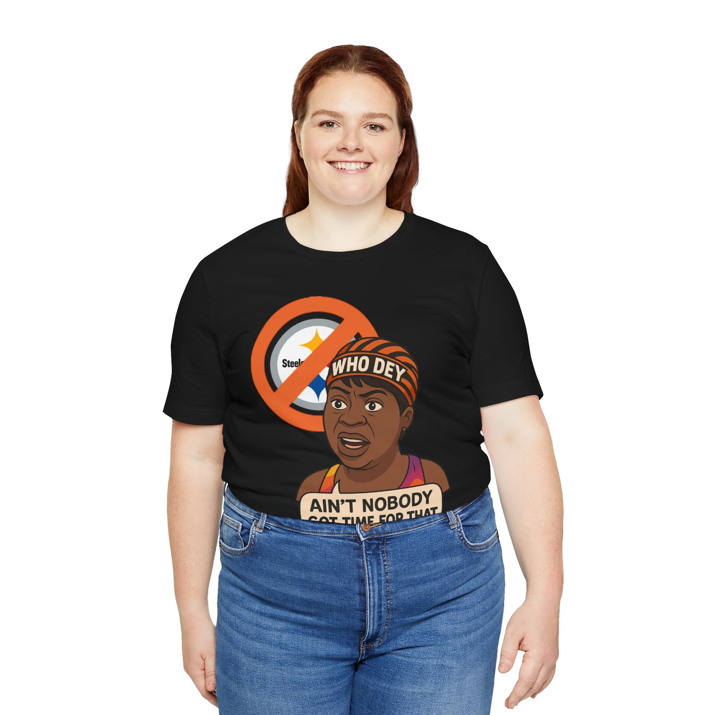 Ain't nobody got no time for Steelers! Tee, Casual Wear, Gift for Sports Fans, Humorous T-Shirt, Team Spirit Apparel, Perfect for Game Day