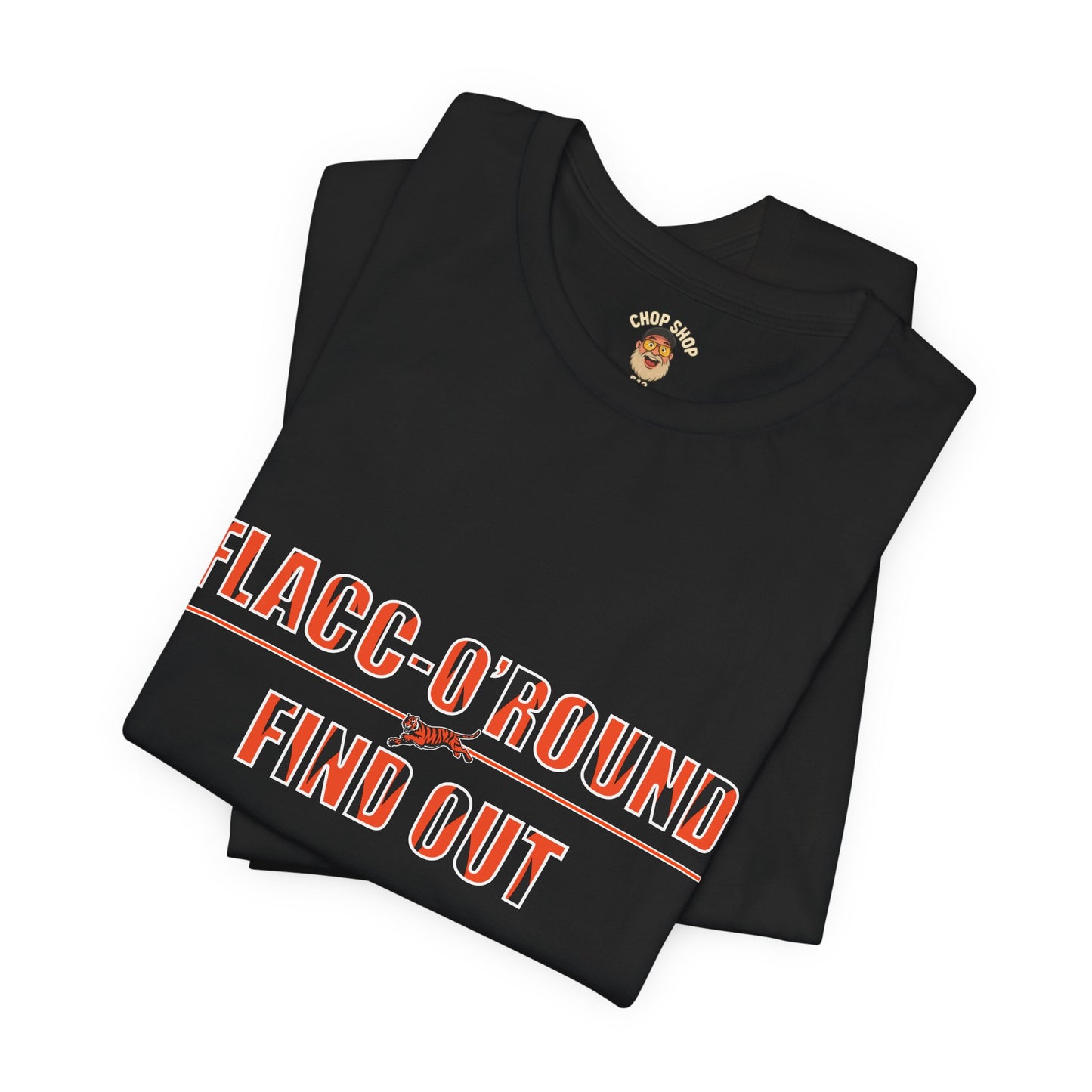 Flacc-O-Round Find Out Tee, Funny Graphic T-shirt, Casual Summer Wear, Gift for Friends, Unisex Jersey Shirt