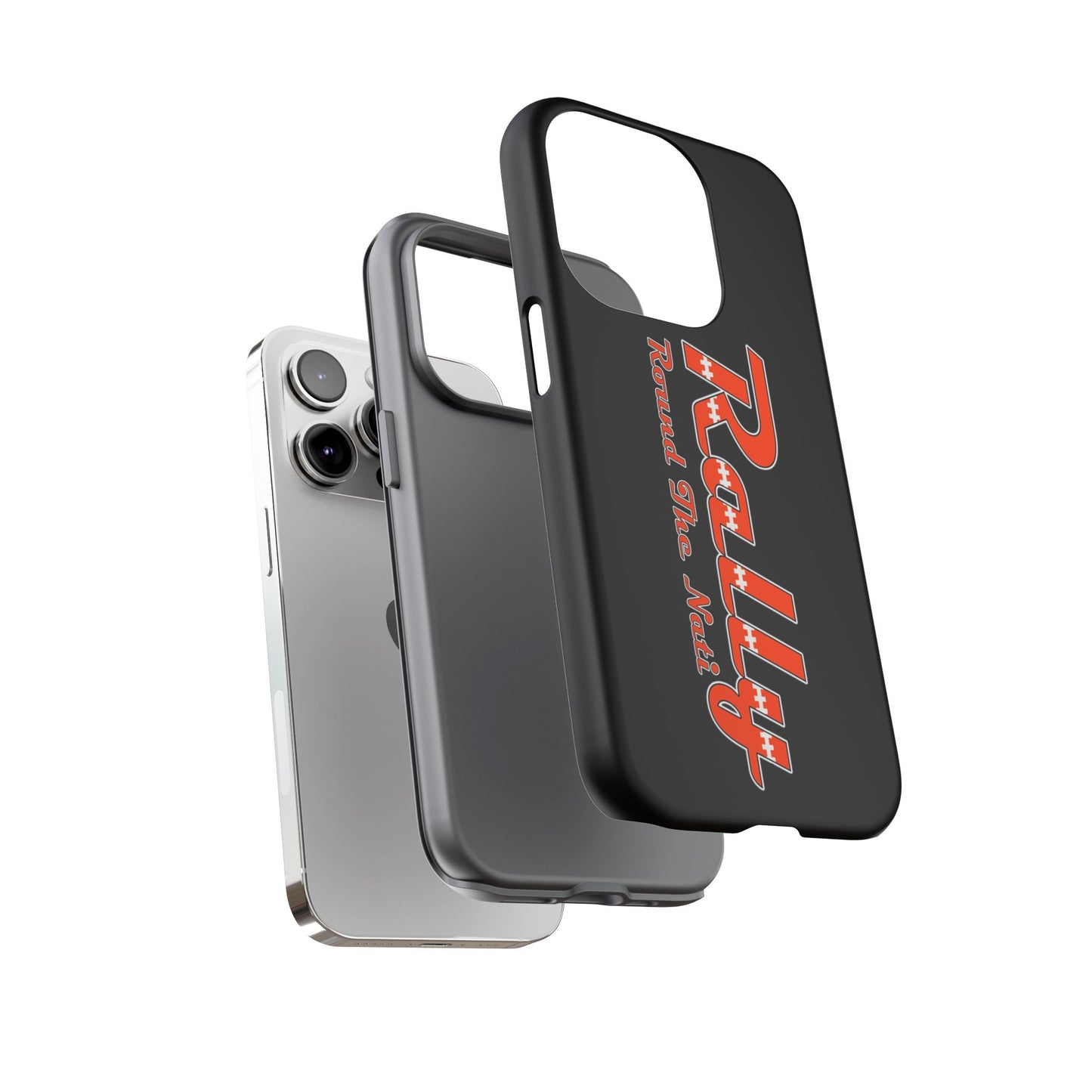 Rally Round The Nati Tough Case for iPhone