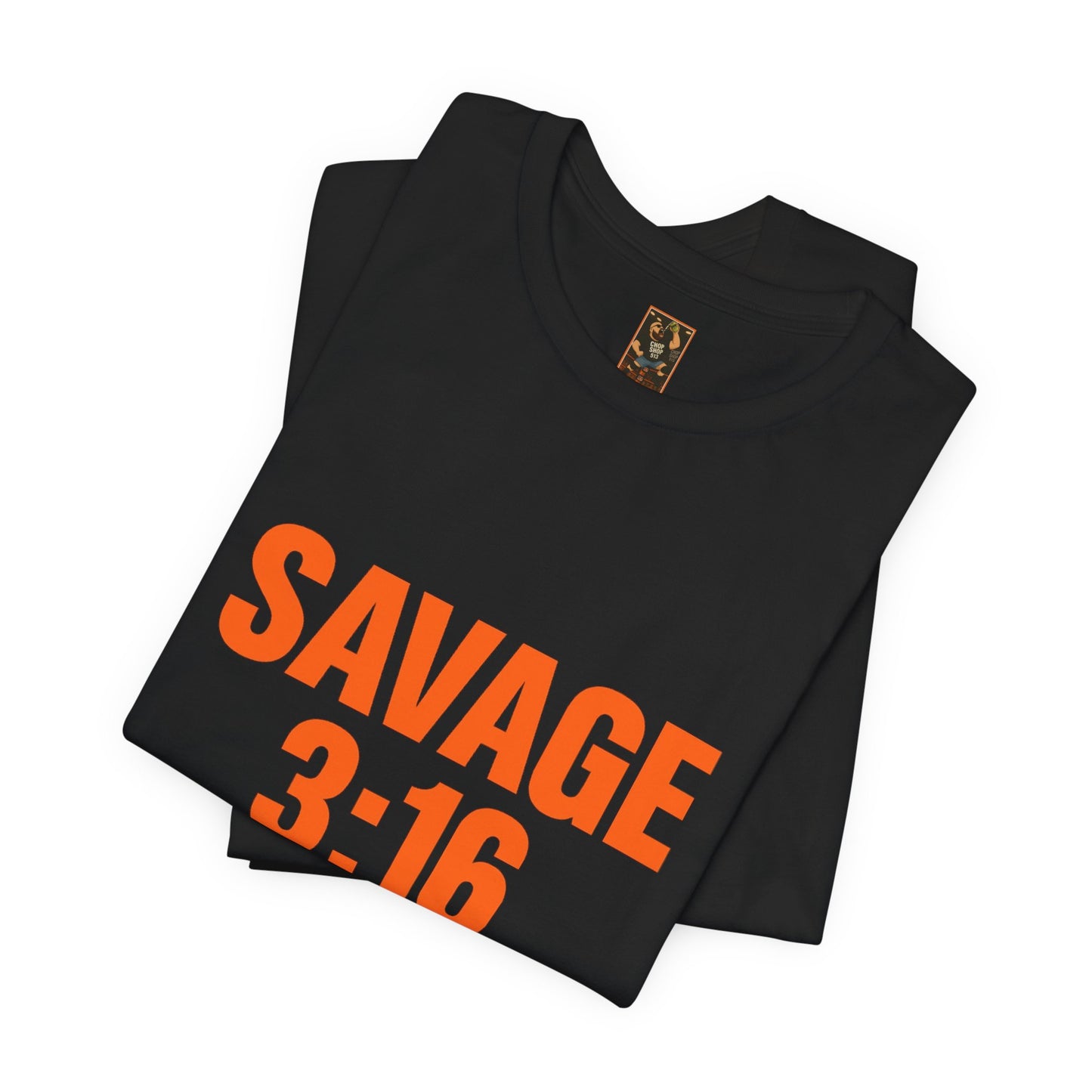 Savage 3:16 Tee - Unisex Jersey Short Sleeve Shirt, Graphic Tee, Casual Wear, Gift for Him/Her, Streetwear, Trendy Apparel
