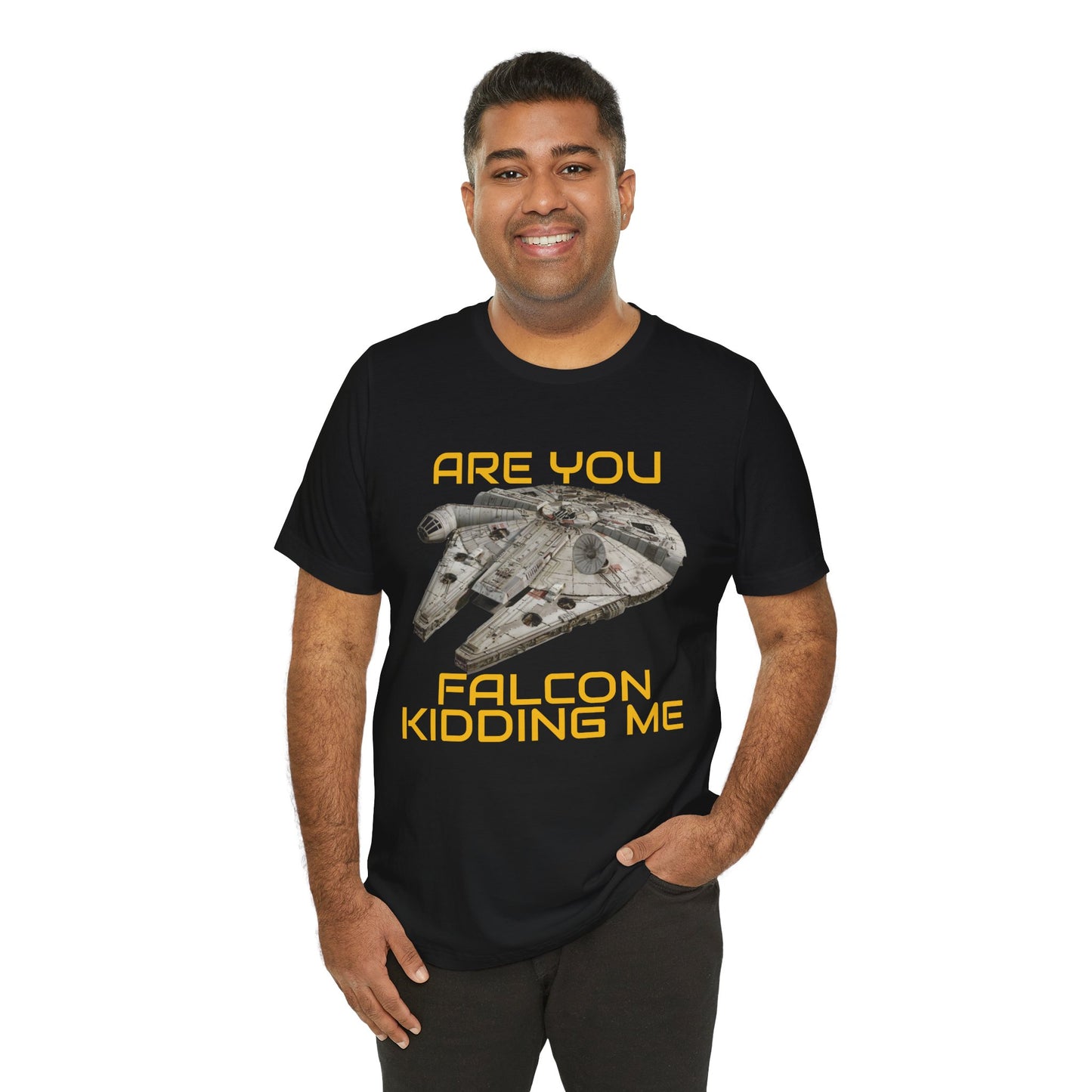 Star Wars Inspired Tee: Are You Falcon Kidding Me?, Movie Apparel, Unisex Tee, Geeky Gift, Sci-Fi Fashion, Comic-Con Style