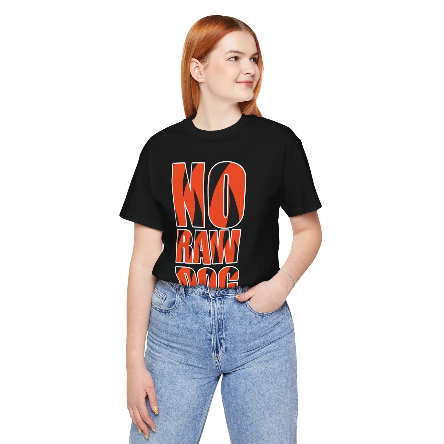 NO RAW DOG Unisex Graphic Tee with Bold Text | Fun Casual Wear, Gift for Friends, Streetwear, Eco-Friendly Fashion, Perfect for Parties