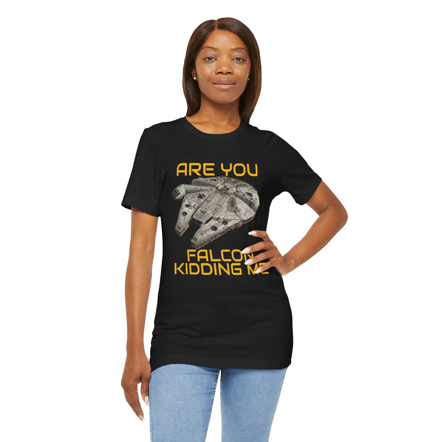 Star Wars Inspired Tee: Are You Falcon Kidding Me?, Movie Apparel, Unisex Tee, Geeky Gift, Sci-Fi Fashion, Comic-Con Style