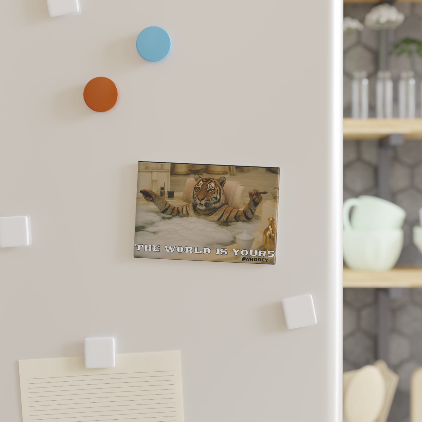 The World Is Yours Tiger Montana Magnet