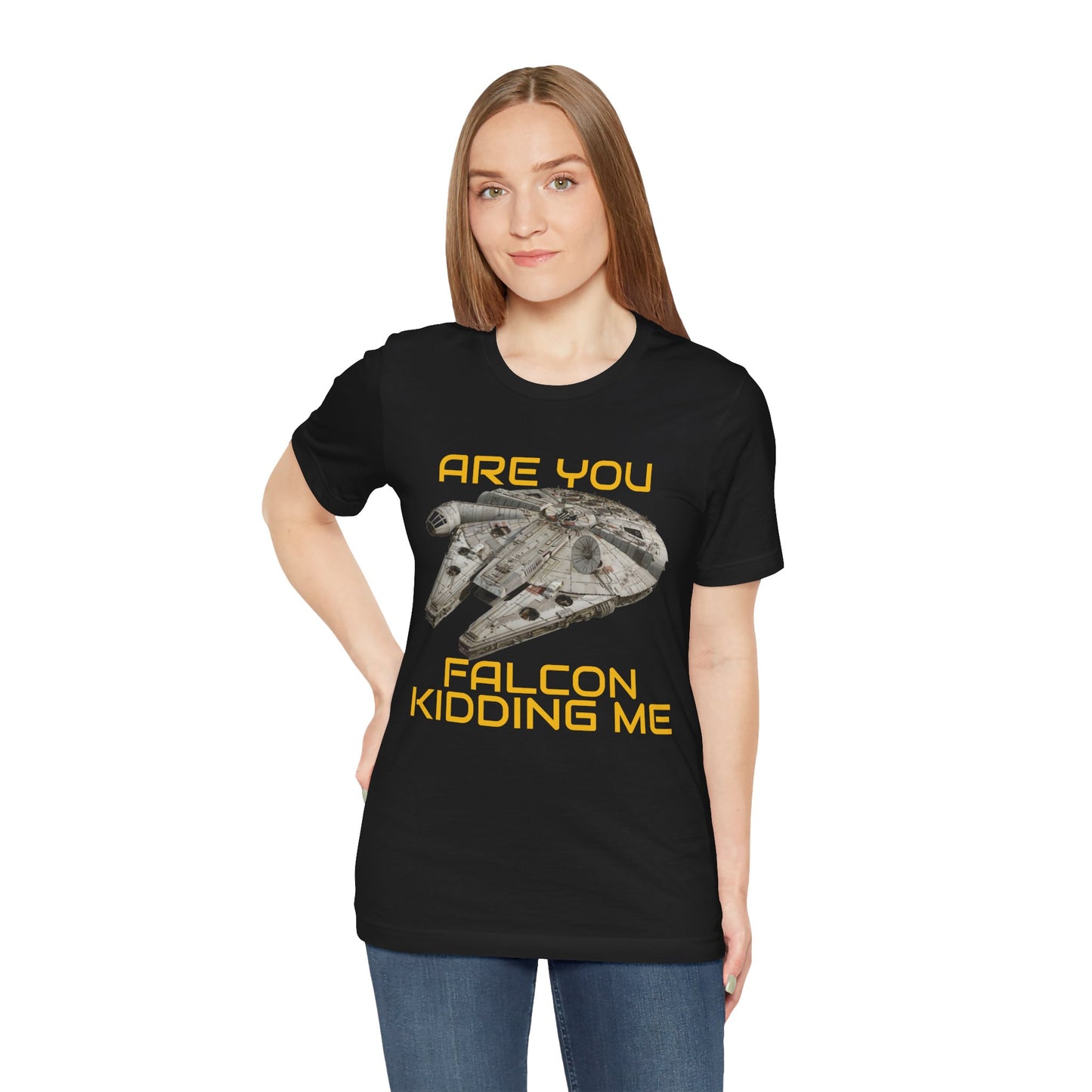 Star Wars Inspired Tee: Are You Falcon Kidding Me?, Movie Apparel, Unisex Tee, Geeky Gift, Sci-Fi Fashion, Comic-Con Style
