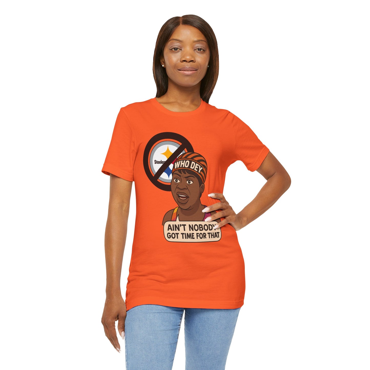 Ain't nobody got no time for Steelers! Tee, Casual Wear, Gift for Sports Fans, Humorous T-Shirt, Team Spirit Apparel, Perfect for Game Day