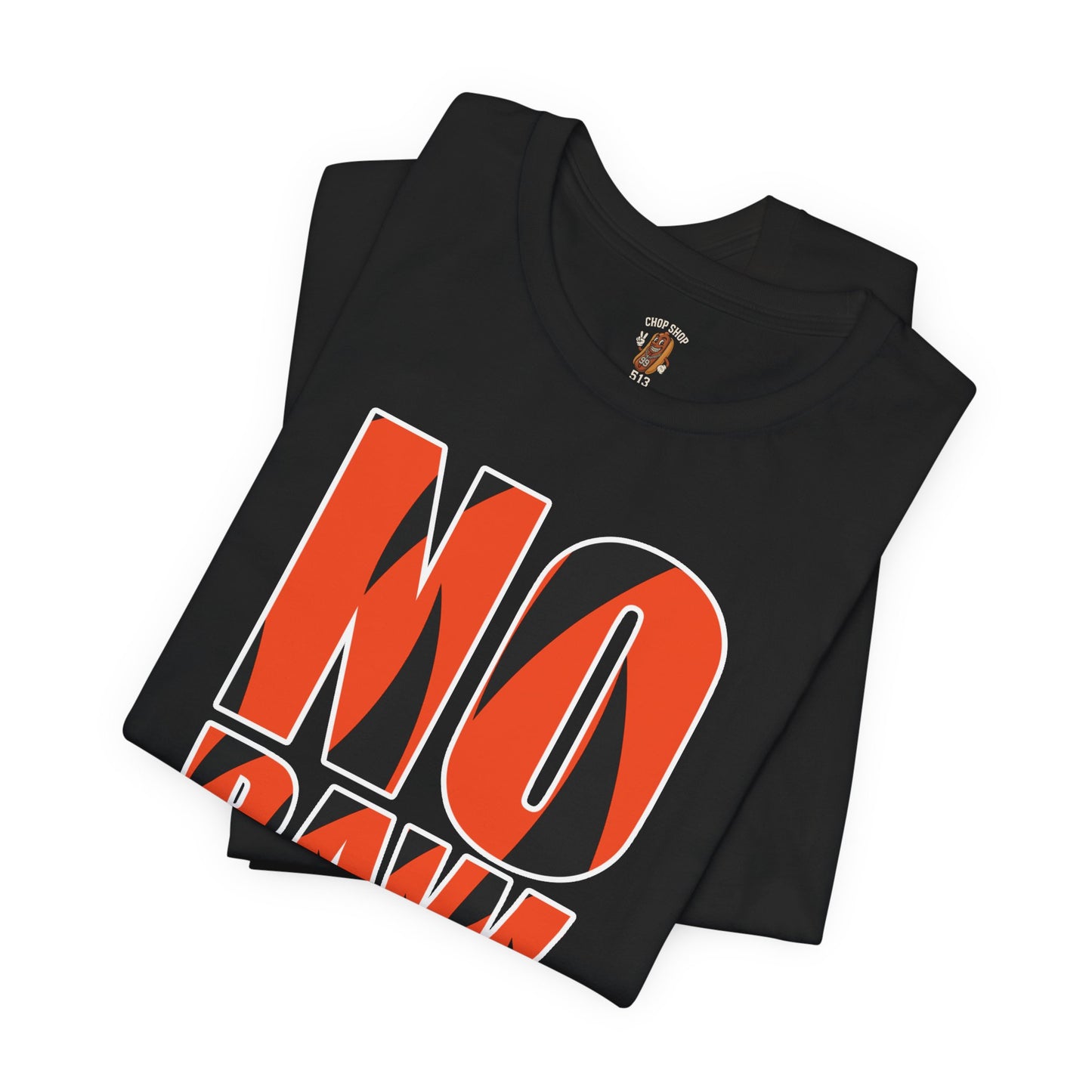 NO RAW DOG Unisex Graphic Tee with Bold Text | Fun Casual Wear, Gift for Friends, Streetwear, Eco-Friendly Fashion, Perfect for Parties