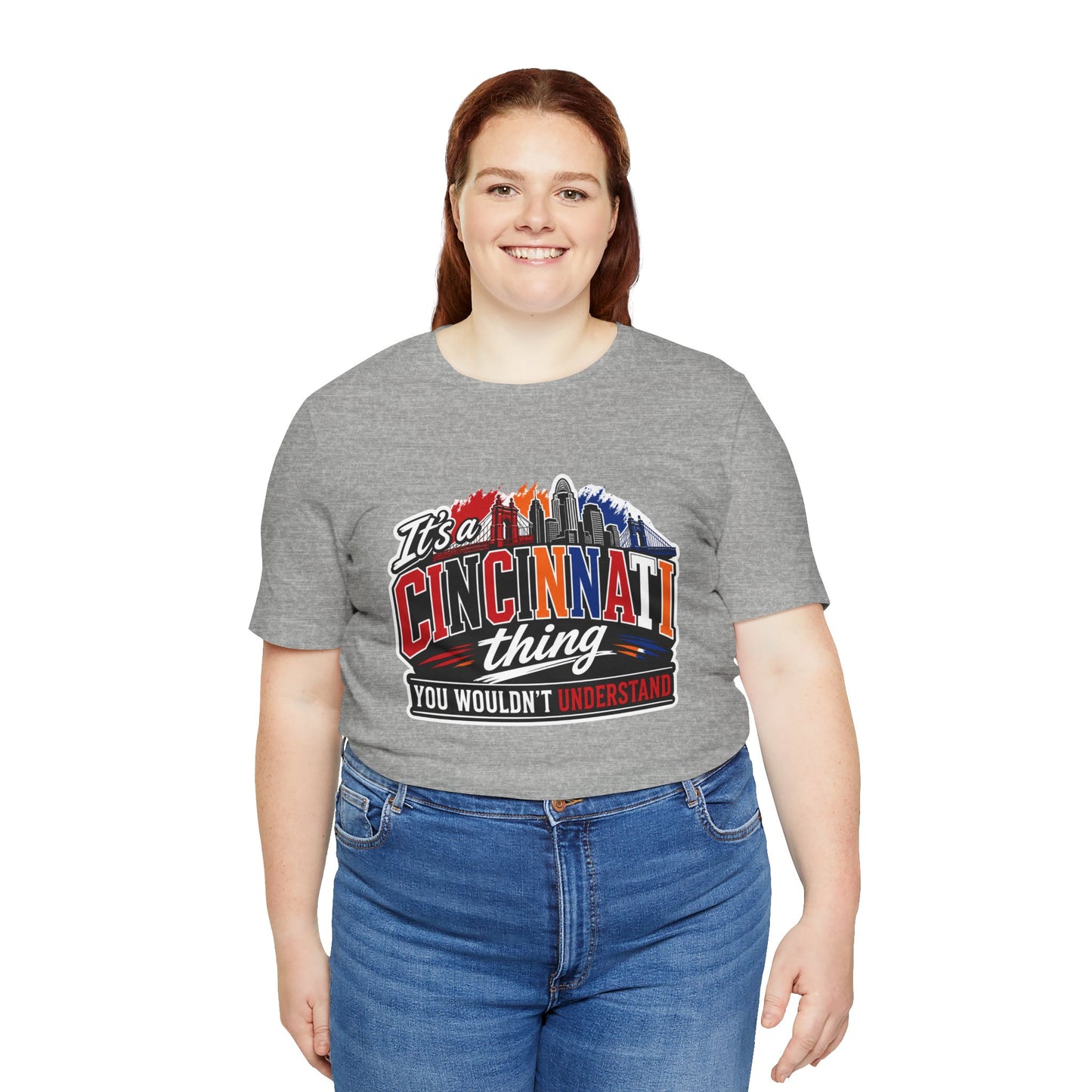 Cincinnati Skyline Tee — "It’s a Cincinnati Thing You Wouldn’t Understand"