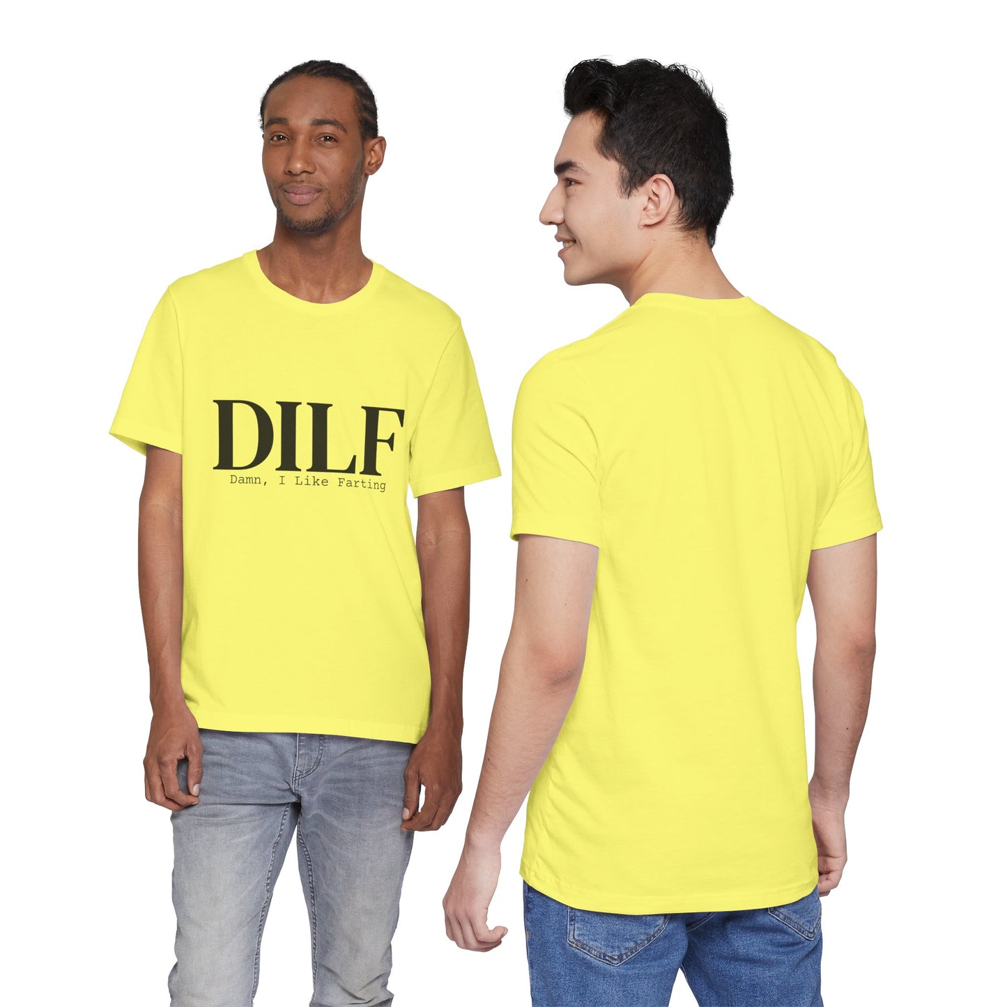 DILF Funny Graphic Tee — "Damn, I Like to Fart" Novelty T-Shirt