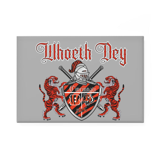 Cincinnati Whoeth Dey Magnet