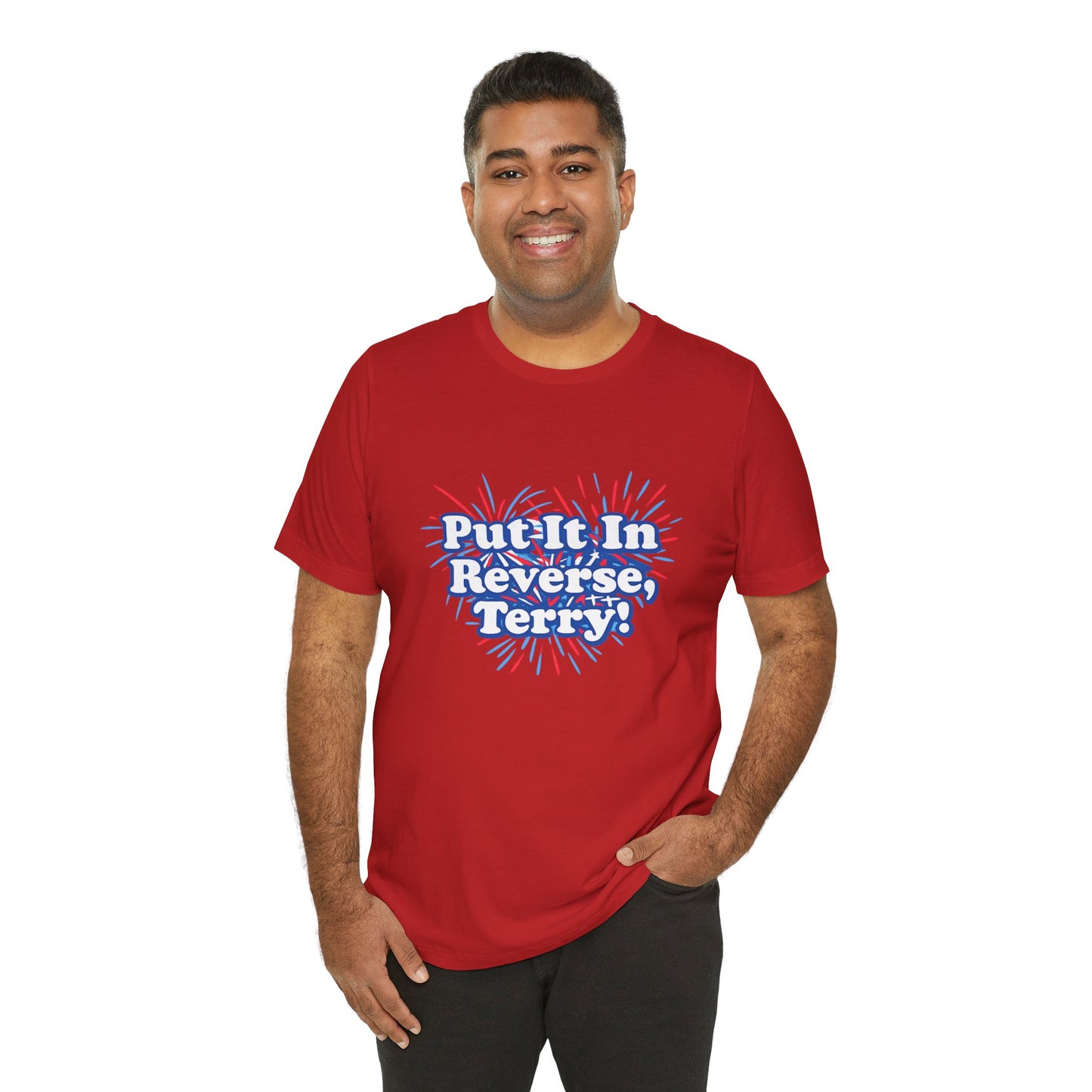 4th of July "Put It In Reverse, Terry!" Retro Patriotic Graphic Tee