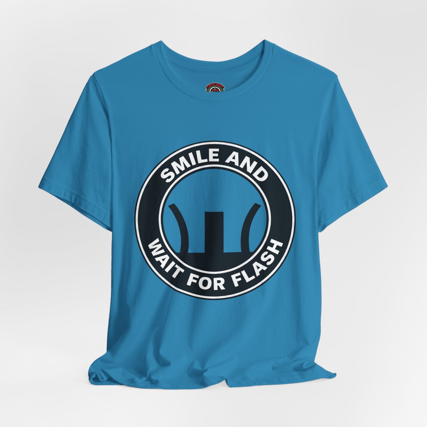 AR-Smile and Wait for Flash T-Shirt — Photography Humor Tee
