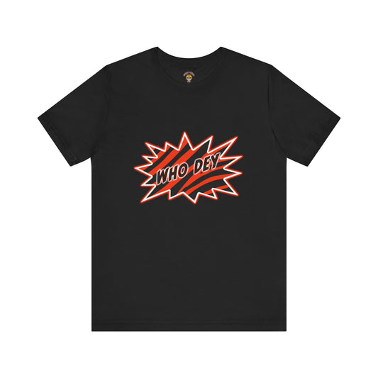 Who Dey! Unisex Jersey Short Sleeve Tee