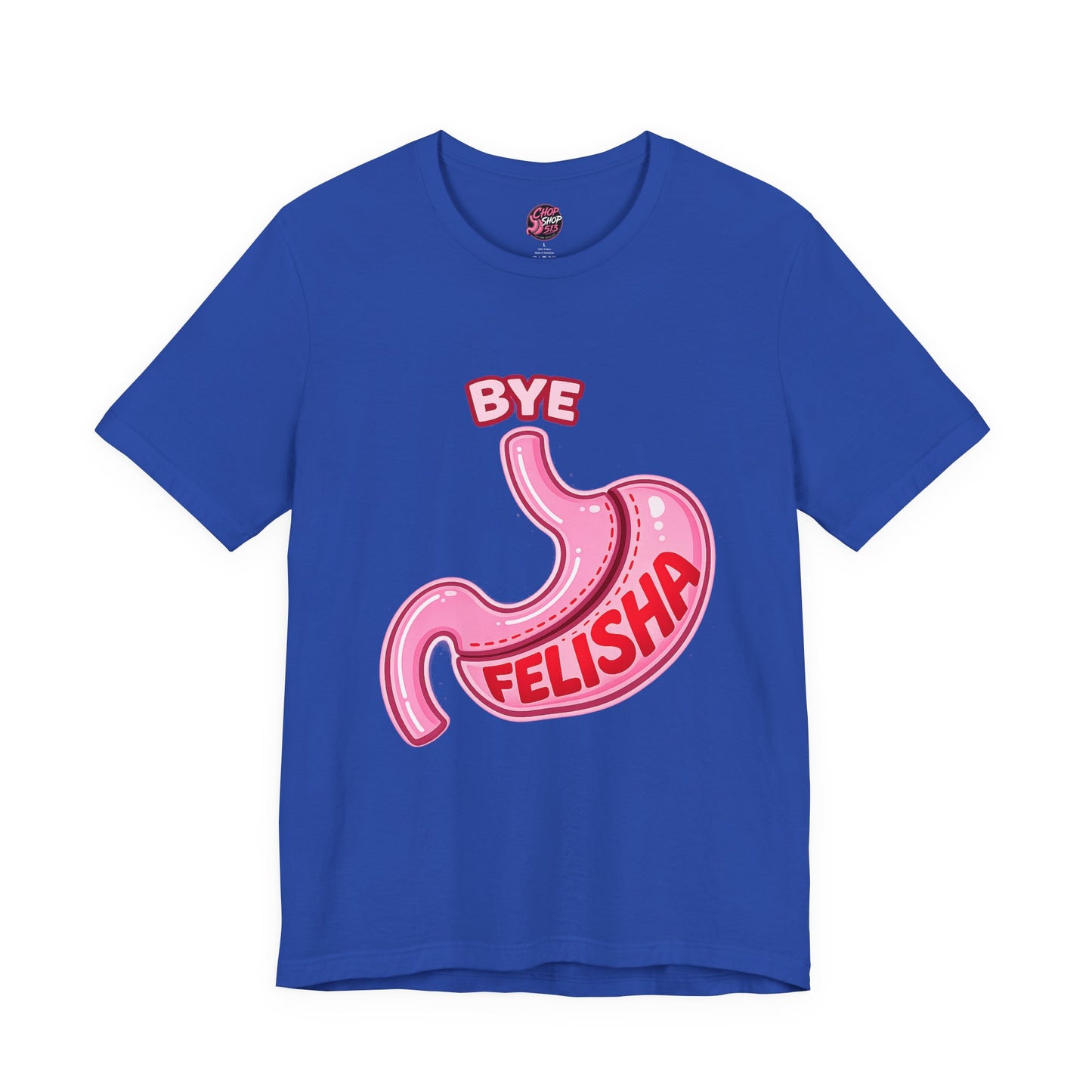 Bye Felisha Gastric Sleeve Stomach Graphic Tee — Funny Pink Cartoon Stomach T-Shirt