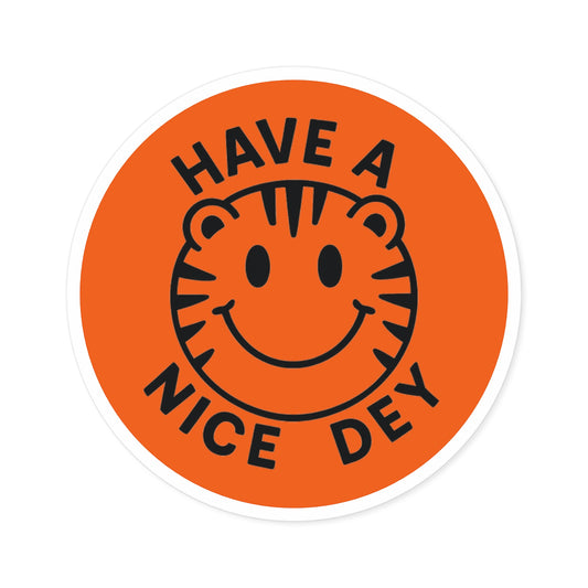 "Have a Nice Dey" Round Stickers - Fun, Whimsical Decor for Laptops, Journals, Gifts, Parties, Encouragement