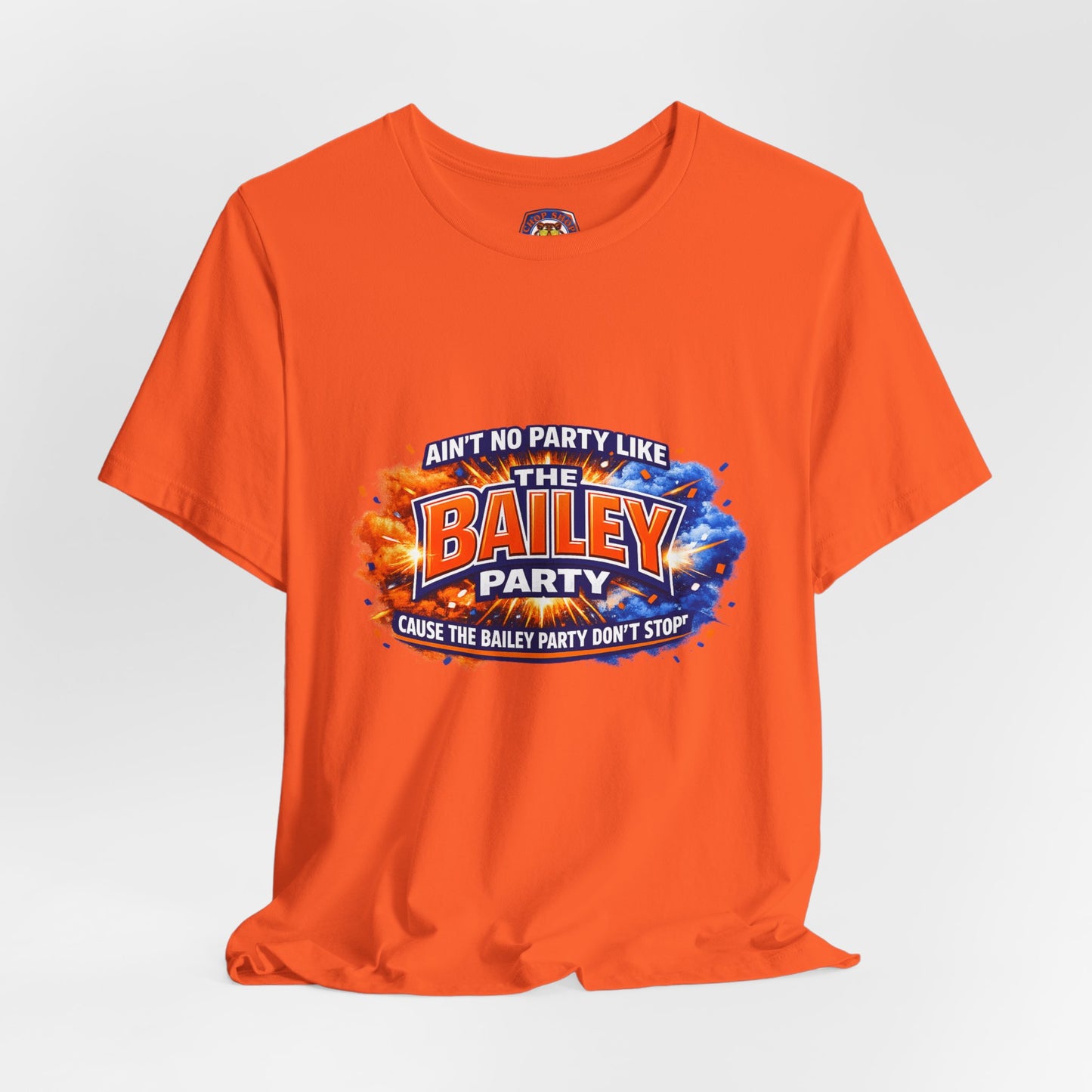 Bailey Party T-Shirt — "Ain't No Party Like The Bailey Party" Graphic Tee