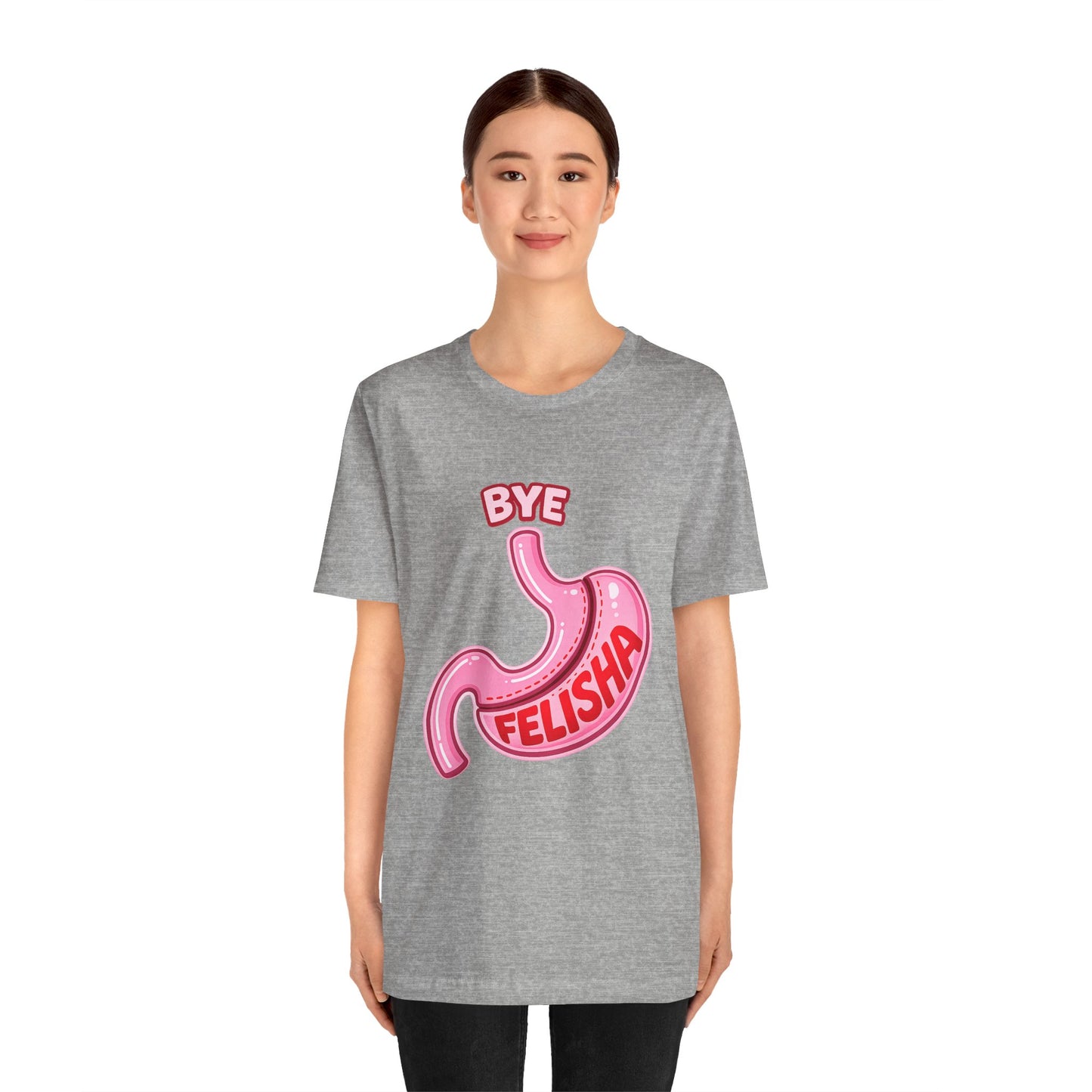 Bye Felisha Gastric Sleeve Stomach Graphic Tee — Funny Pink Cartoon Stomach T-Shirt