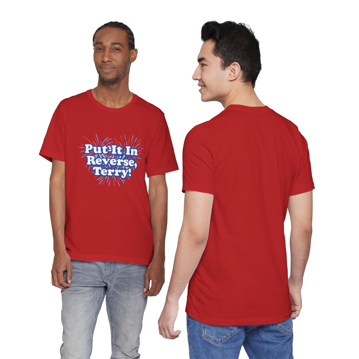 4th of July "Put It In Reverse, Terry!" Retro Patriotic Graphic Tee