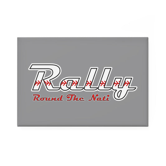 Rally Round the Nati Button Magnet