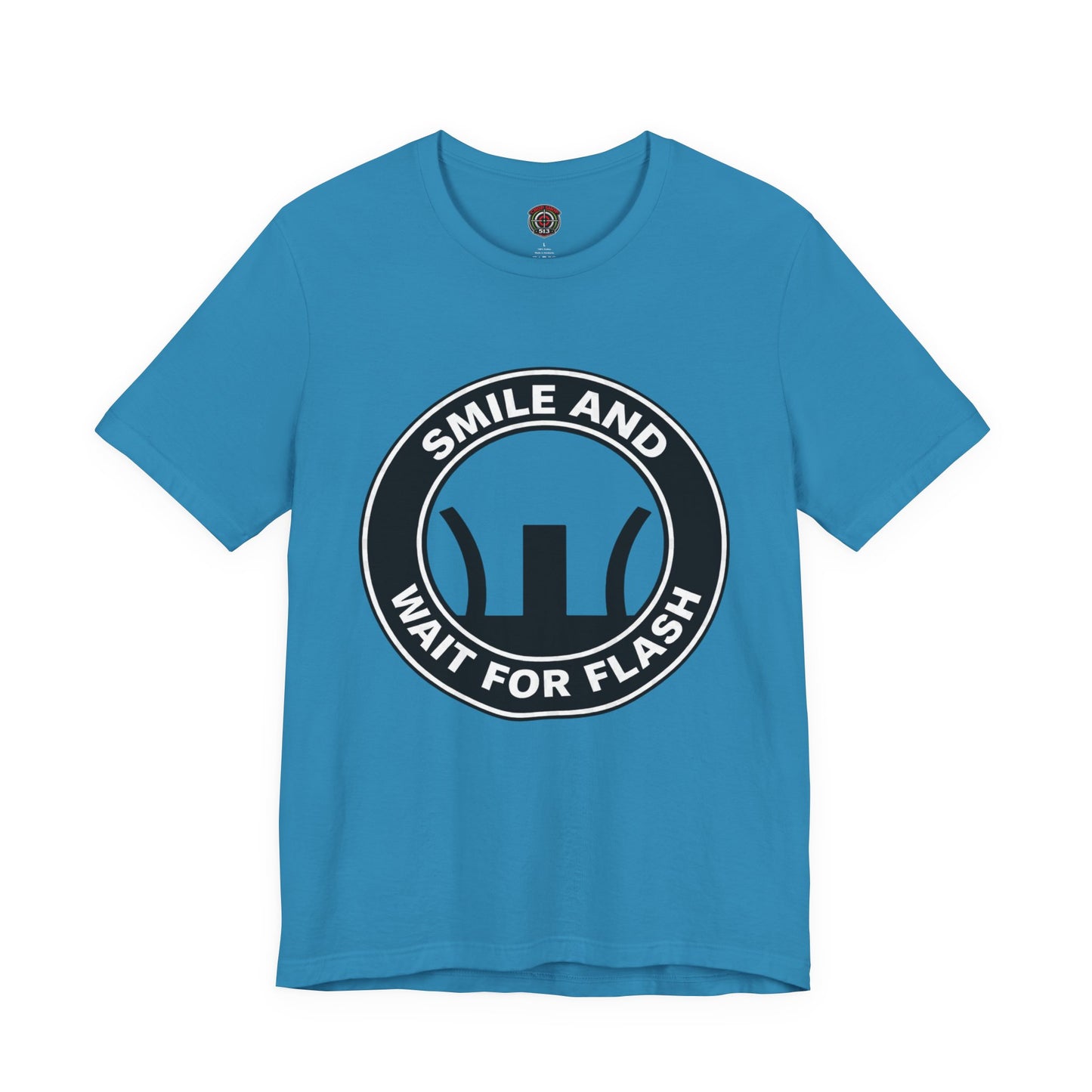 AR-Smile and Wait for Flash T-Shirt — Photography Humor Tee