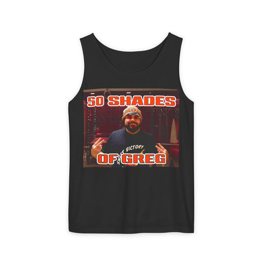 50 Shades of Greg - Unisex Garment-Dyed Tank Top, Funny Graphic Tee, Gift for Him, Summer Wear, Casual Layering, Unique Humor Apparel