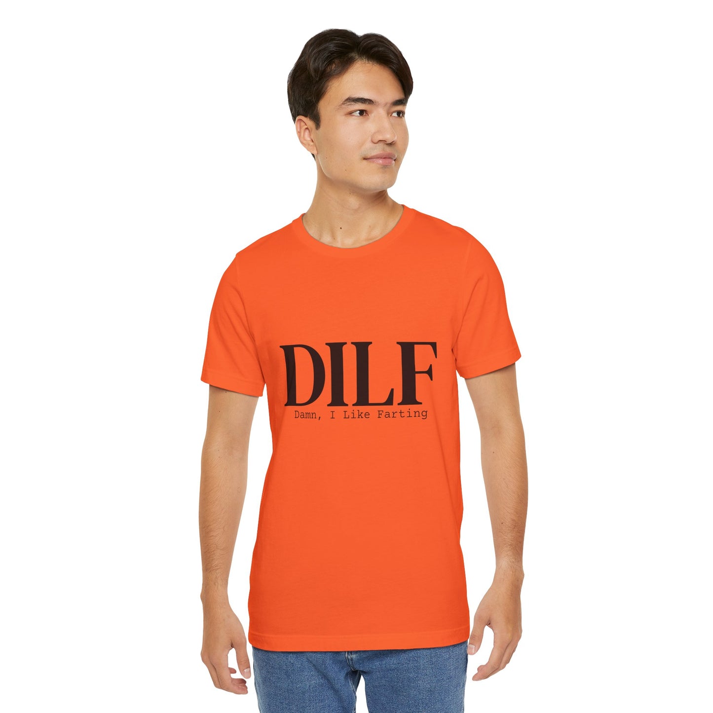 DILF Funny Graphic Tee — "Damn, I Like to Fart" Novelty T-Shirt