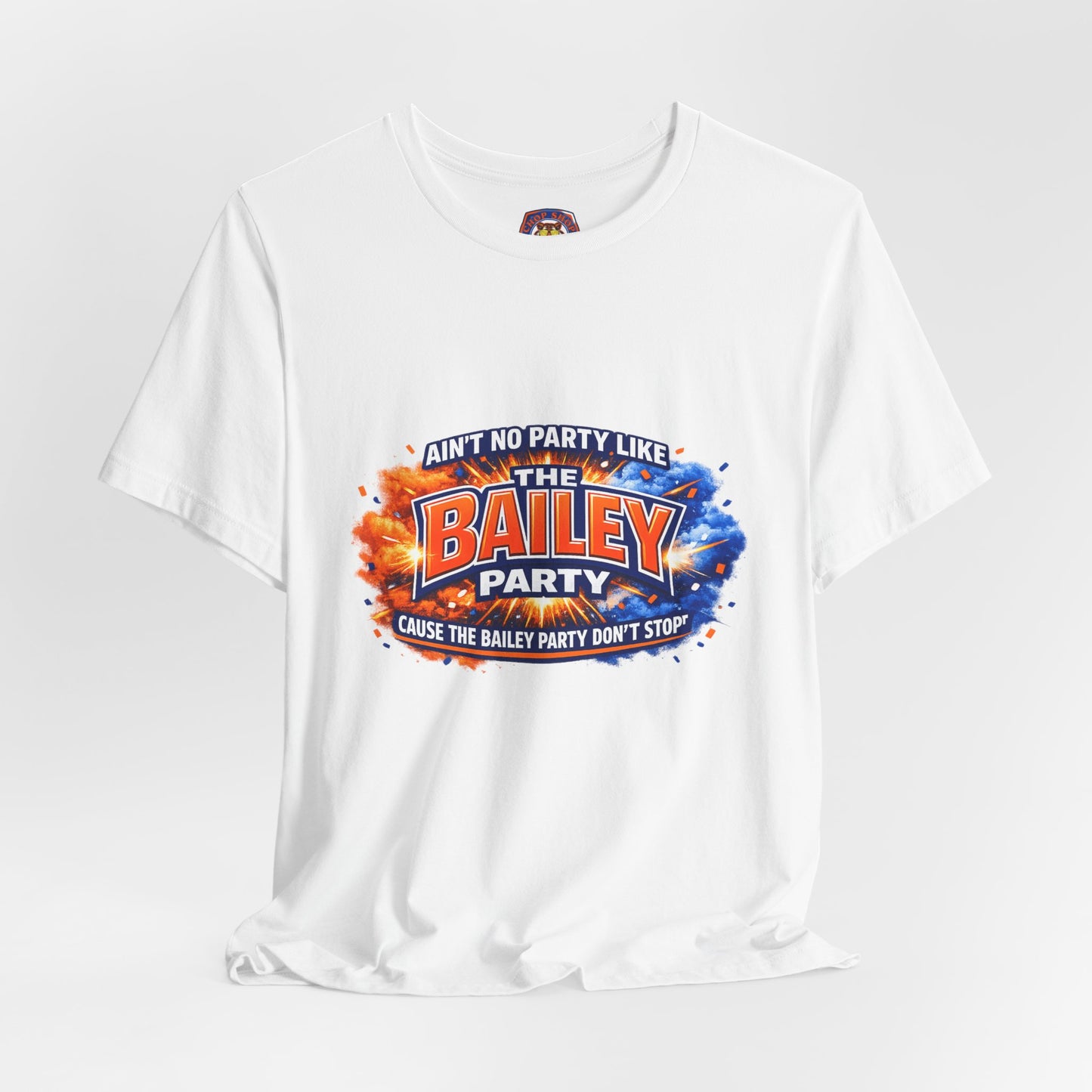 Bailey Party T-Shirt — "Ain't No Party Like The Bailey Party" Graphic Tee