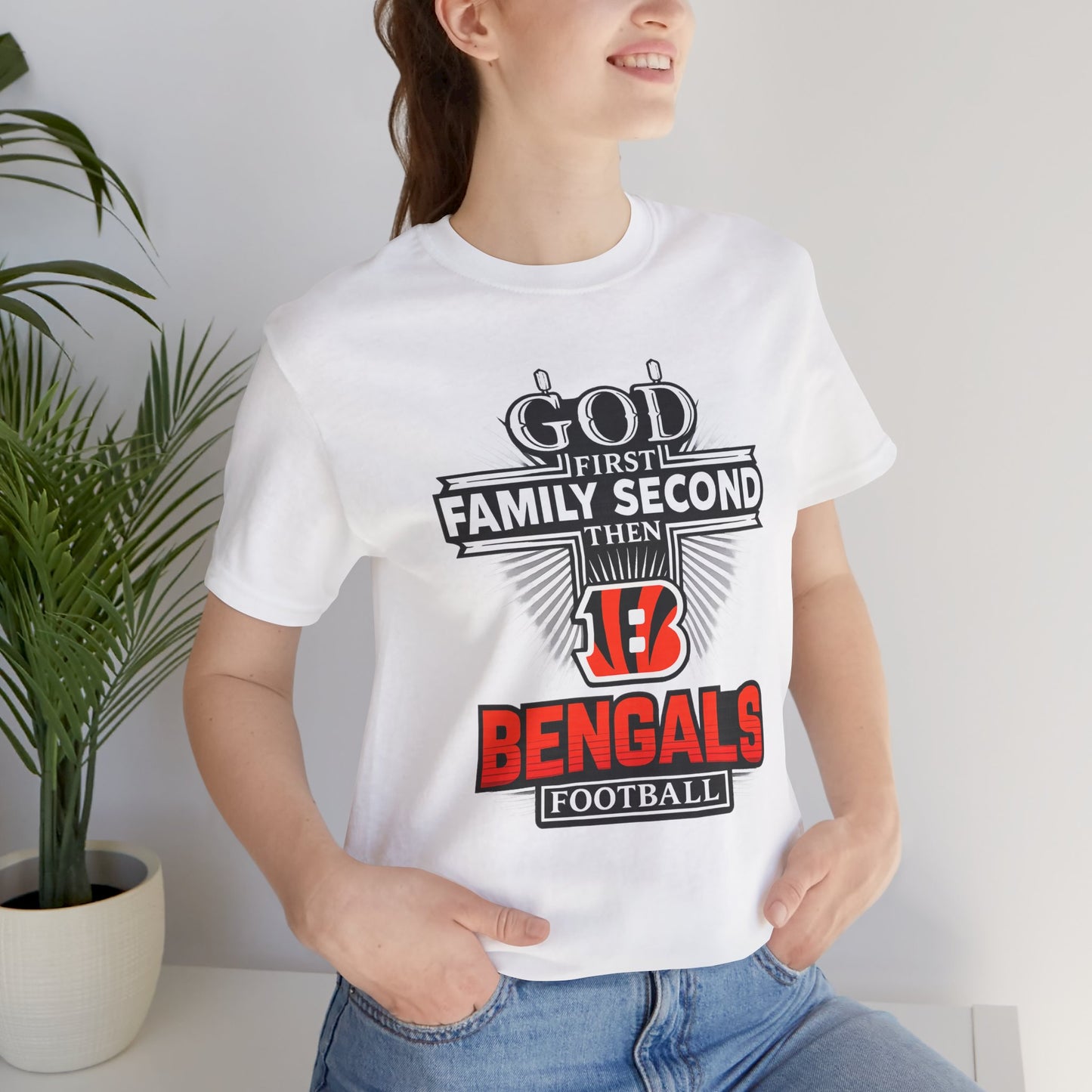 God 1st Bengals Football Tee — "God First, Family Second, Then Bengals" Fan Shirt