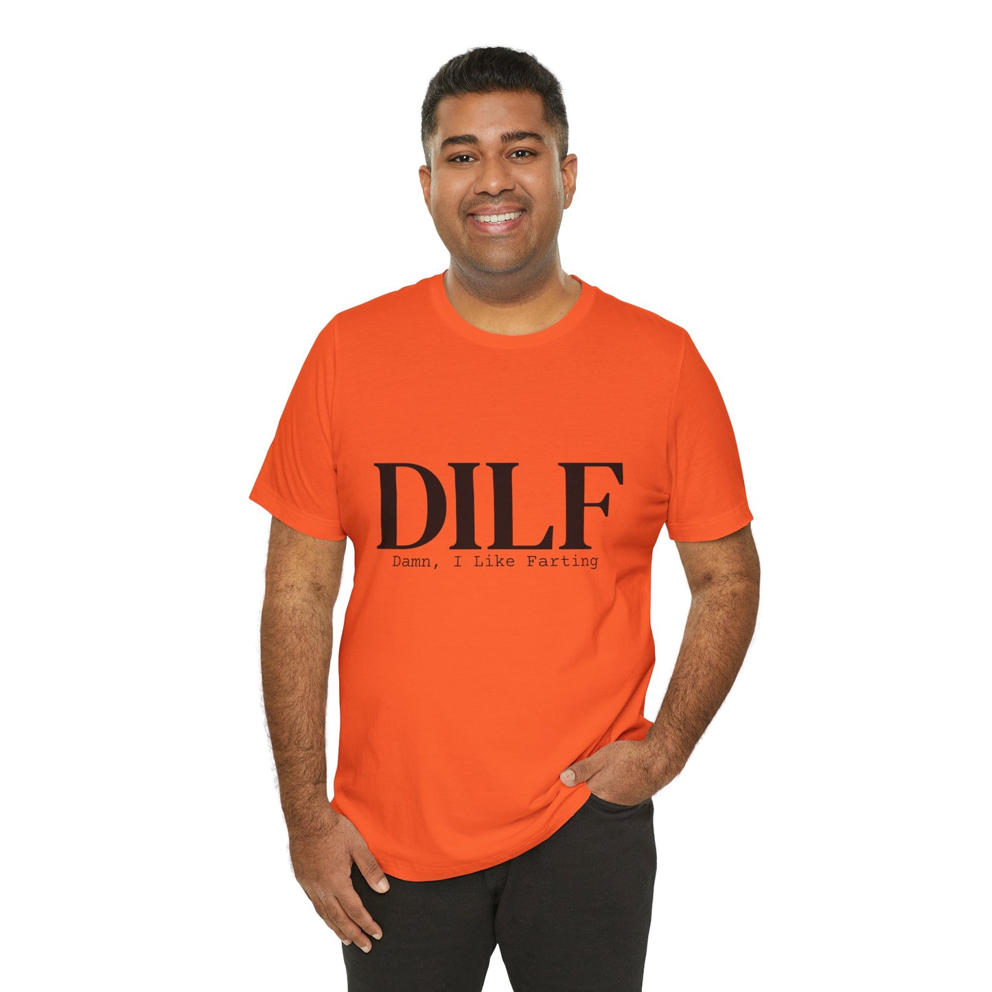 DILF Funny Graphic Tee — "Damn, I Like to Fart" Novelty T-Shirt