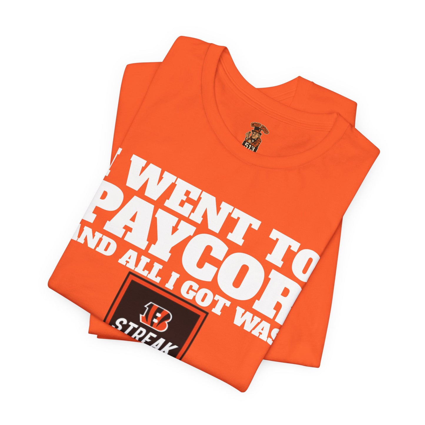 STREAK sticker Unisex Tee, Casual T-Shirt for Paycor Event, Funny Gift for Friends, Bright Orange Tee for Parties, [...]