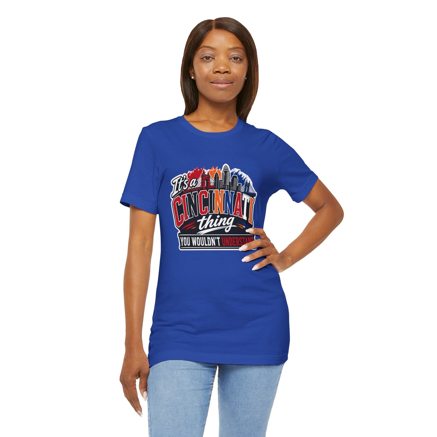 Cincinnati Skyline Tee — "It’s a Cincinnati Thing You Wouldn’t Understand"