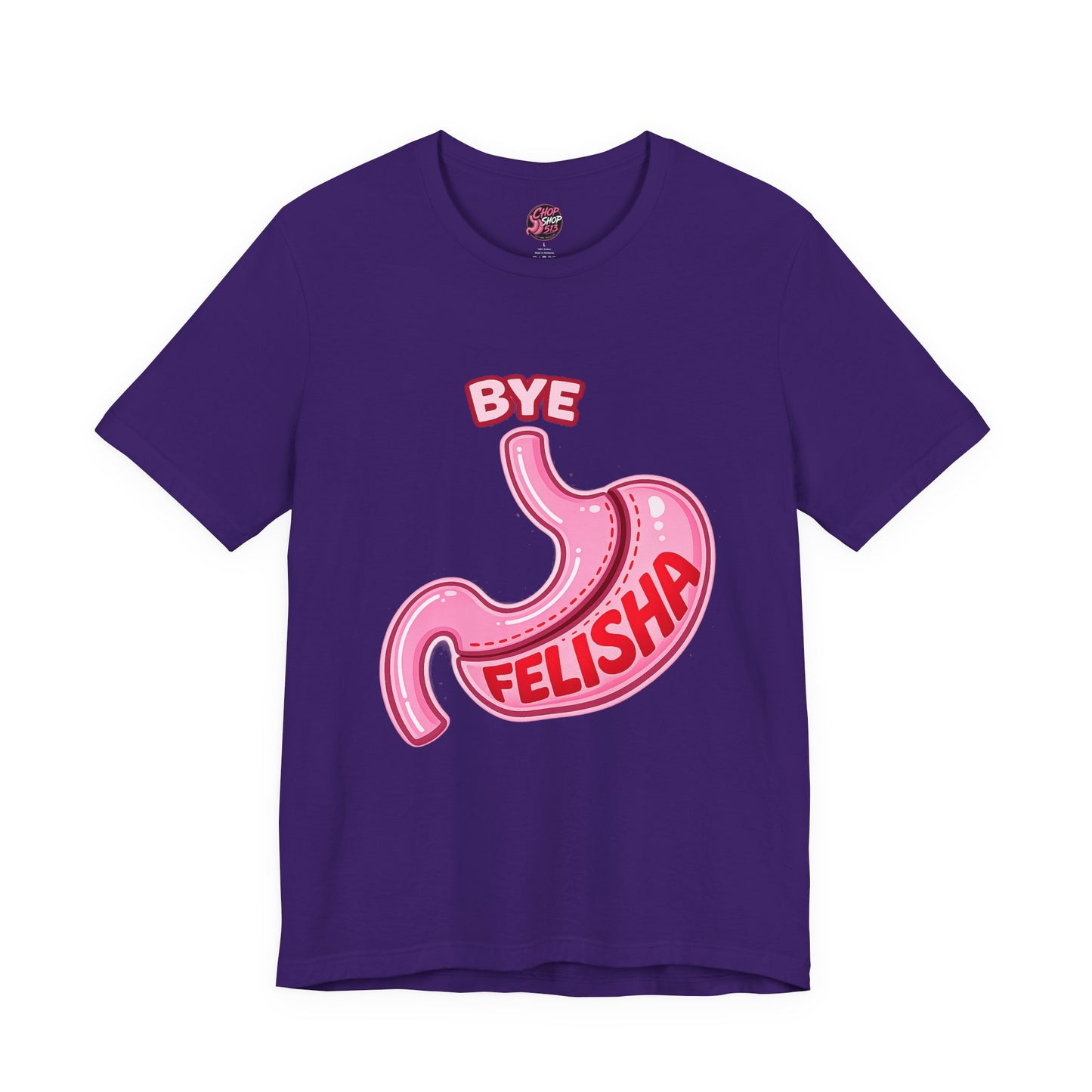 Bye Felisha Gastric Sleeve Stomach Graphic Tee — Funny Pink Cartoon Stomach T-Shirt
