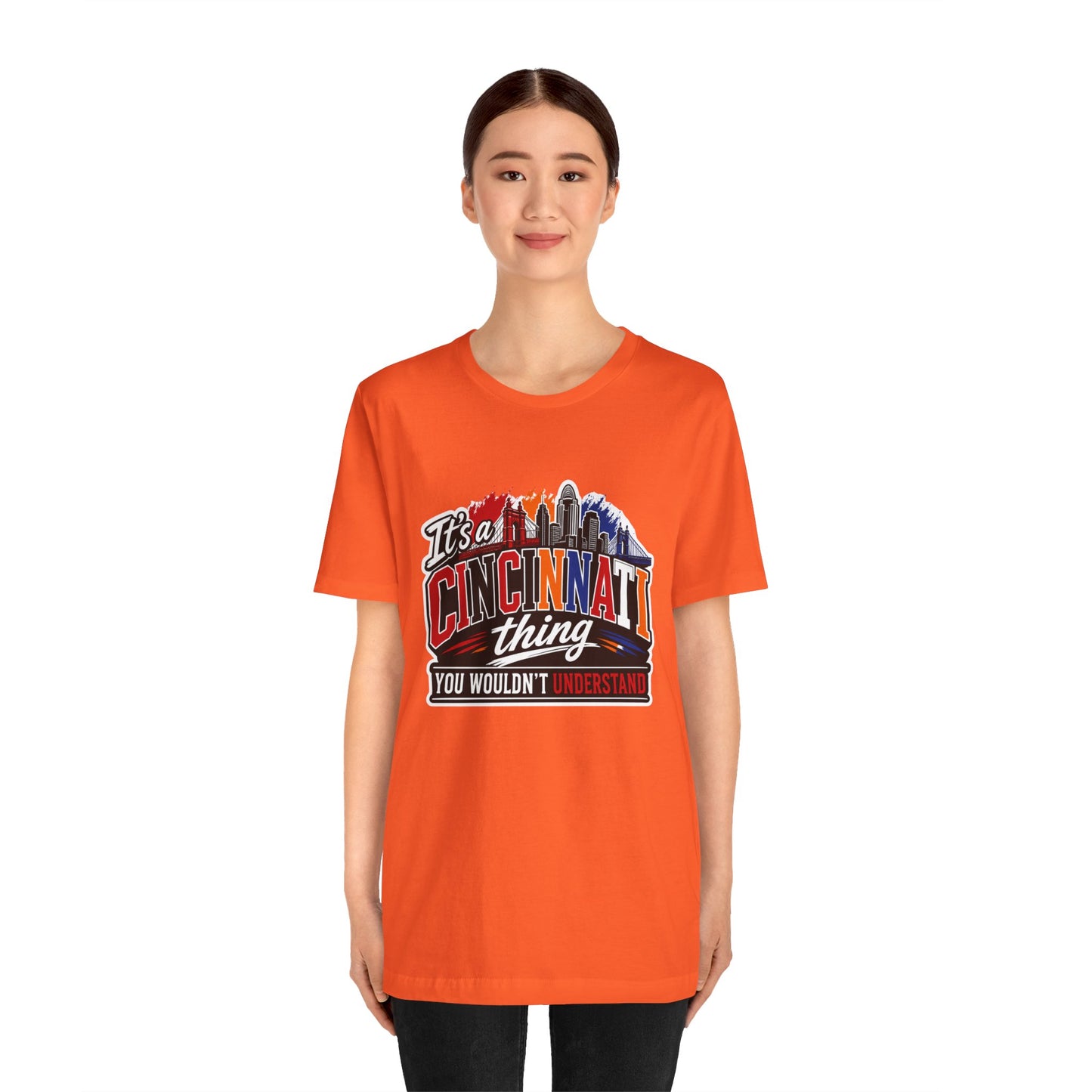 Cincinnati Skyline Tee — "It’s a Cincinnati Thing You Wouldn’t Understand"