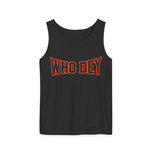 'WHO DEY' Garment-Dyed Tank Top with  Design, Perfect for Game Days, Casual Wear, Summer Outfits, Sports Events, Gift for Fans