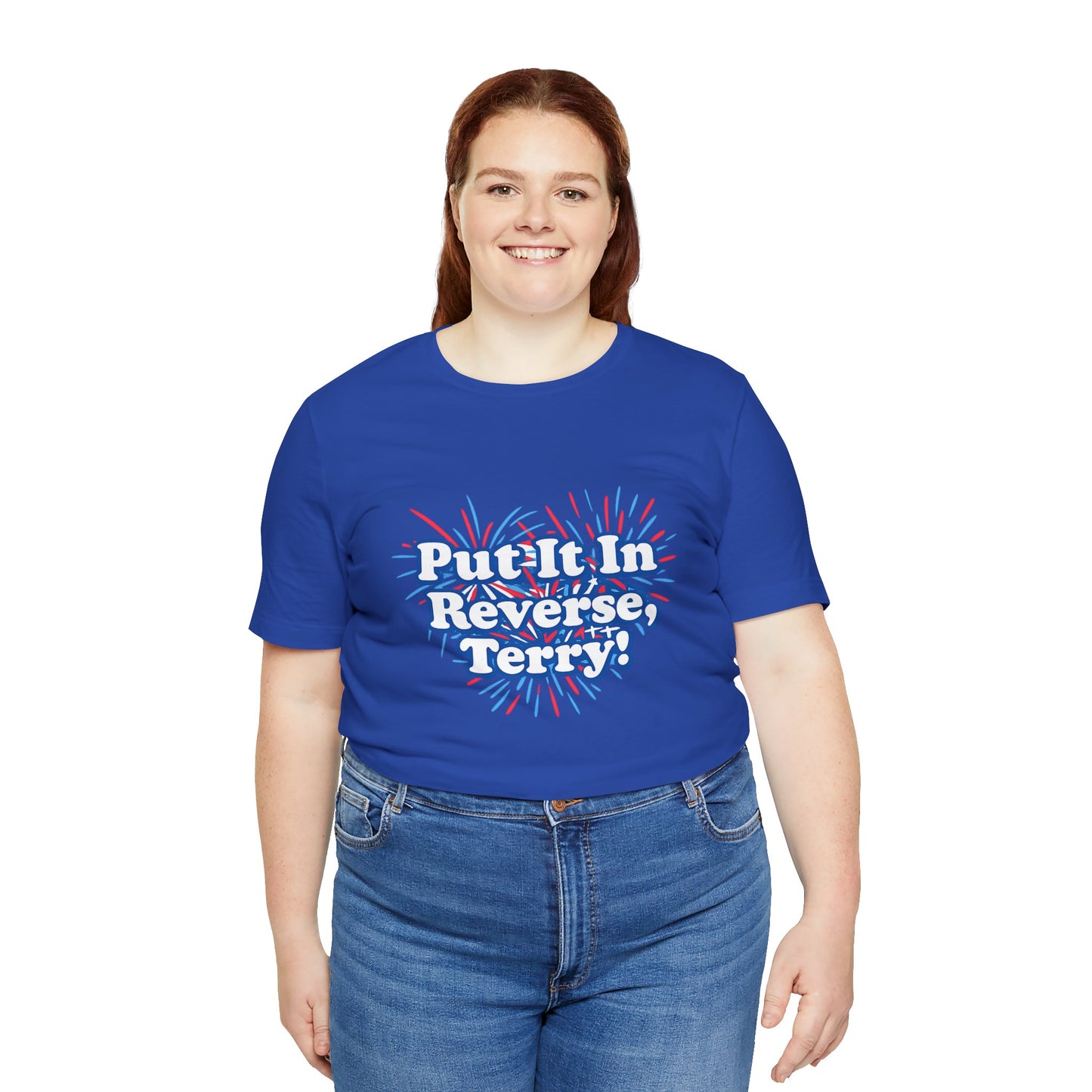 4th of July "Put It In Reverse, Terry!" Retro Patriotic Graphic Tee