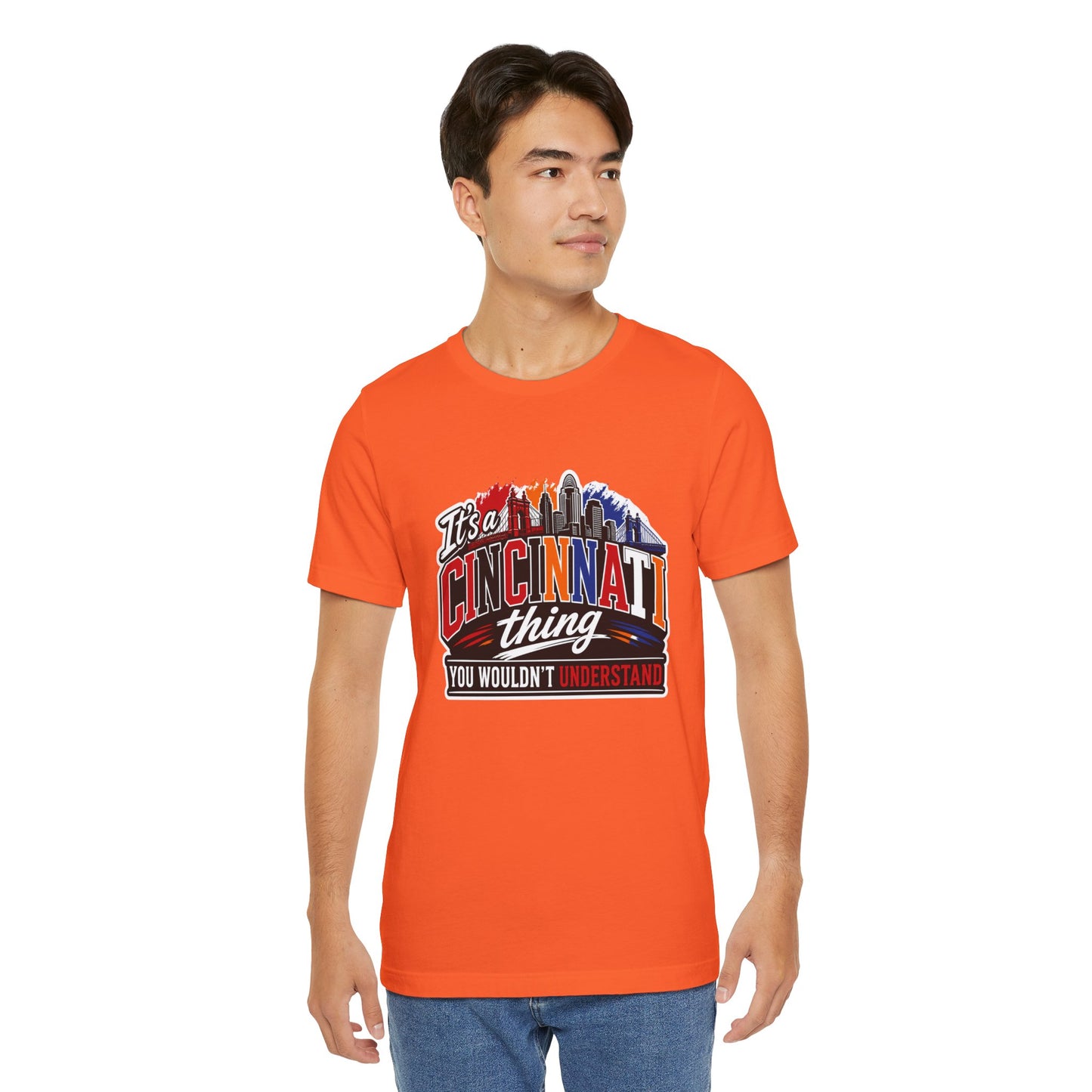 Cincinnati Skyline Tee — "It’s a Cincinnati Thing You Wouldn’t Understand"
