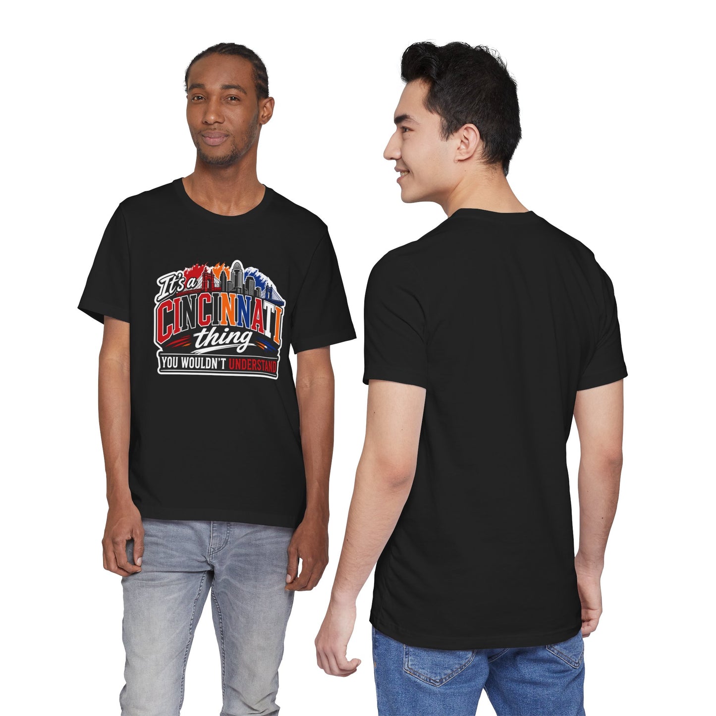 Cincinnati Skyline Tee — "It’s a Cincinnati Thing You Wouldn’t Understand"